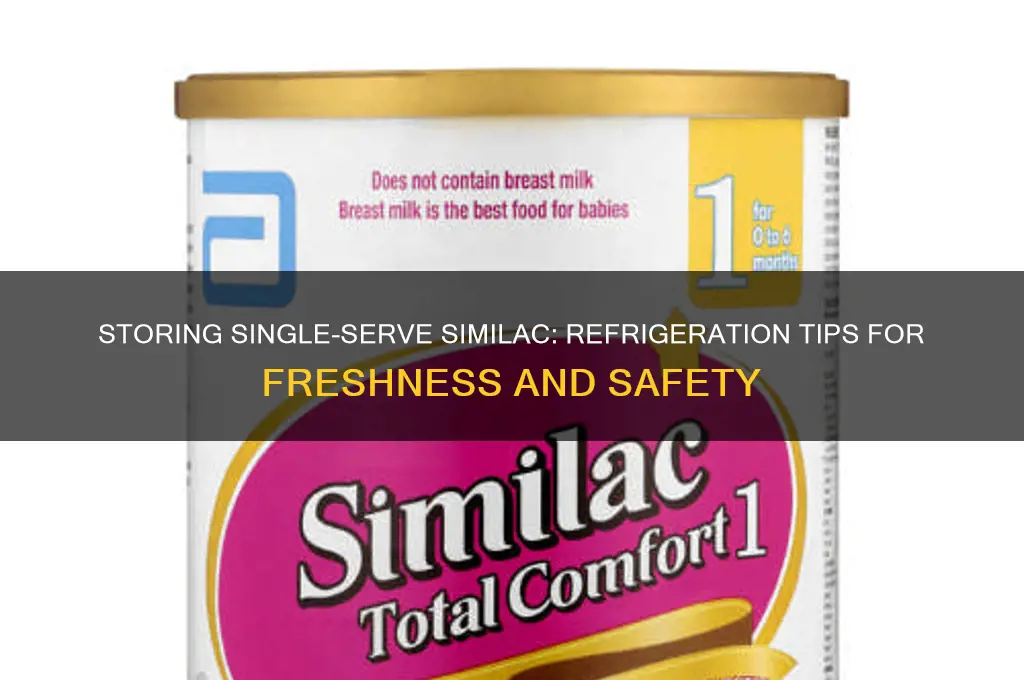 can single serve similac be stored in the refrigerator