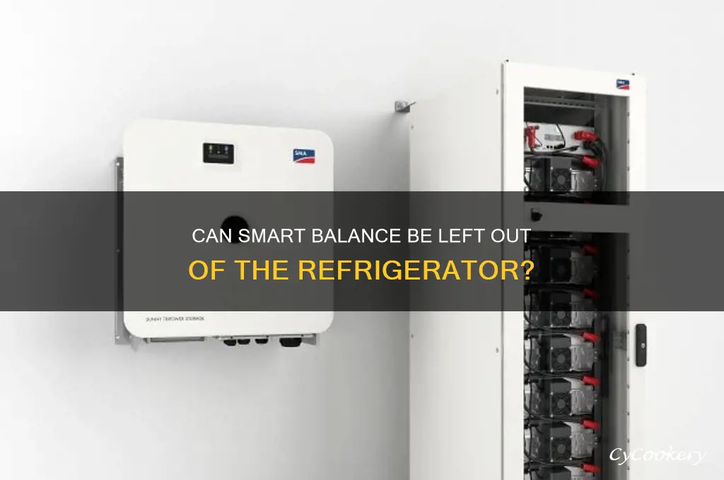 can smart balance be left out of refrigerator