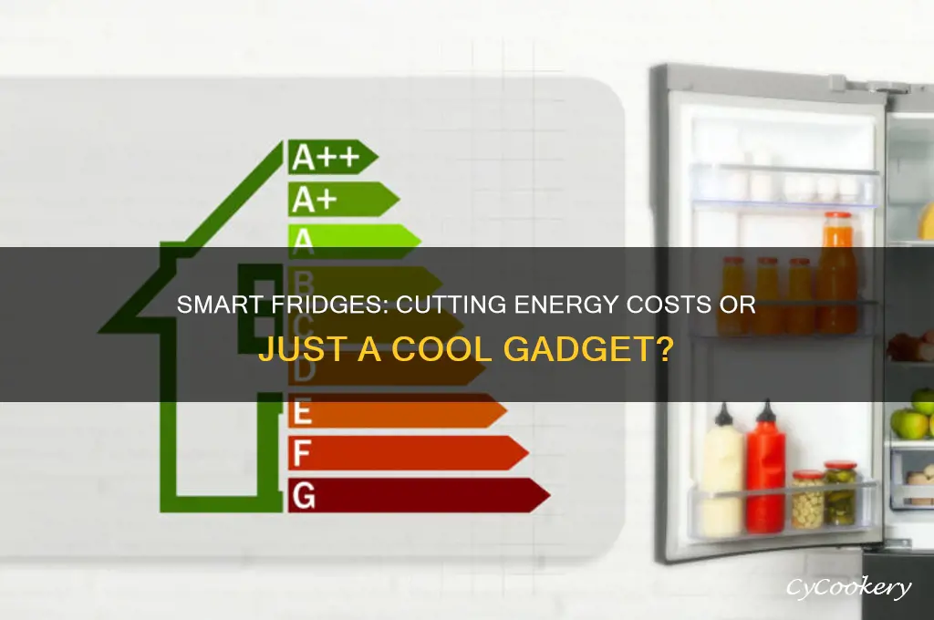 can smart refrigerators save money on energy costs