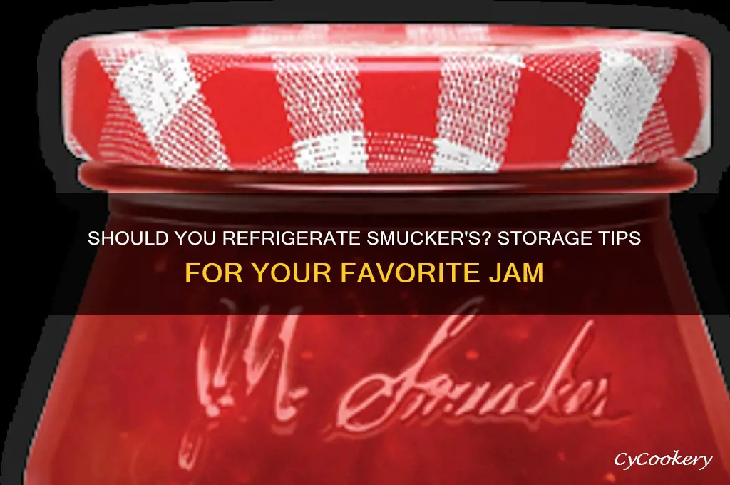can smuckers be refrigerated