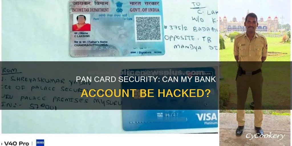 can someone hack my bank account with my pan card
