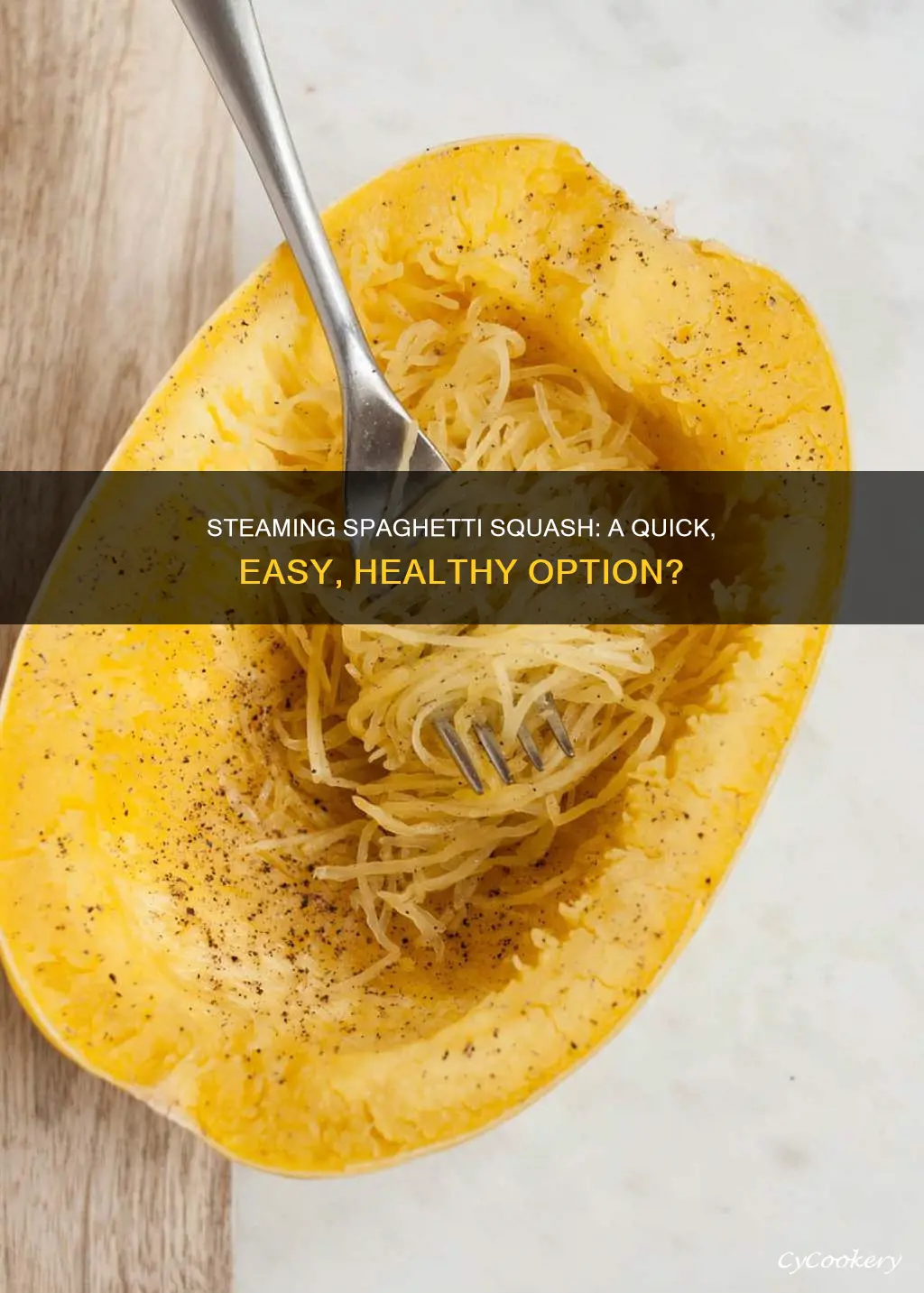 can spagetti squash be cooked in a steamer