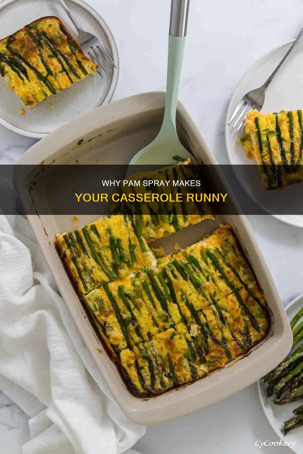 can spraying a pan with pam make your casserole runny