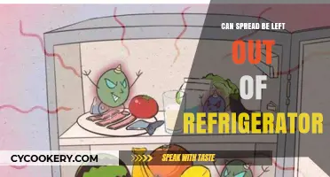 Can Spread Be Left Out of the Refrigerator? Safety Tips