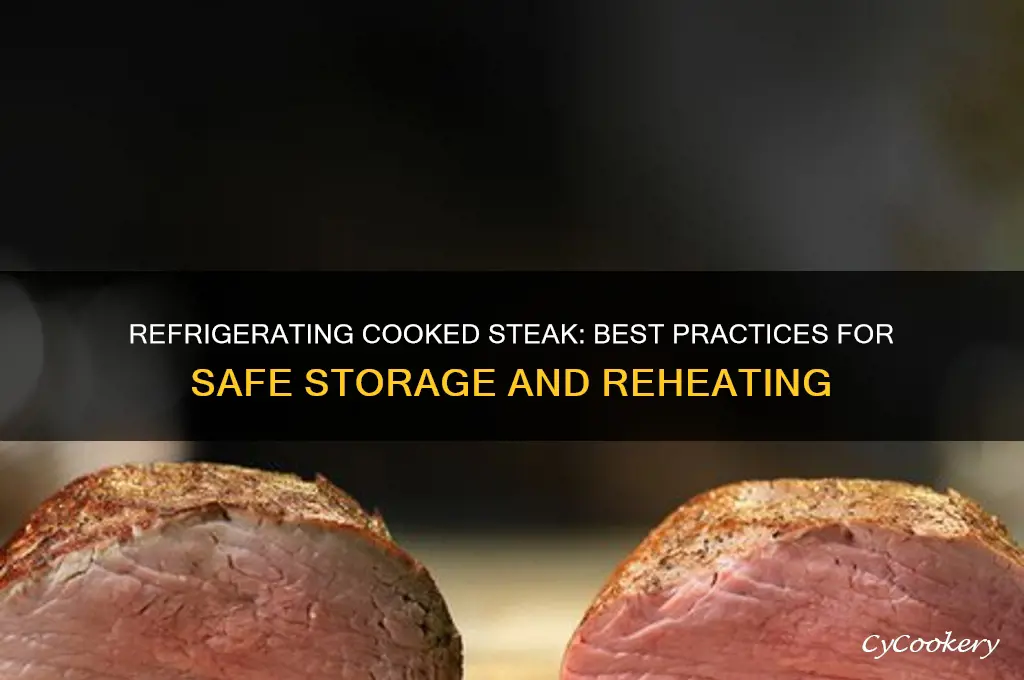 can steak be refrigerated after beng cooked