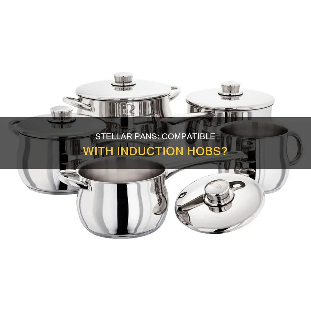 can stellar pans be used on induction hobs