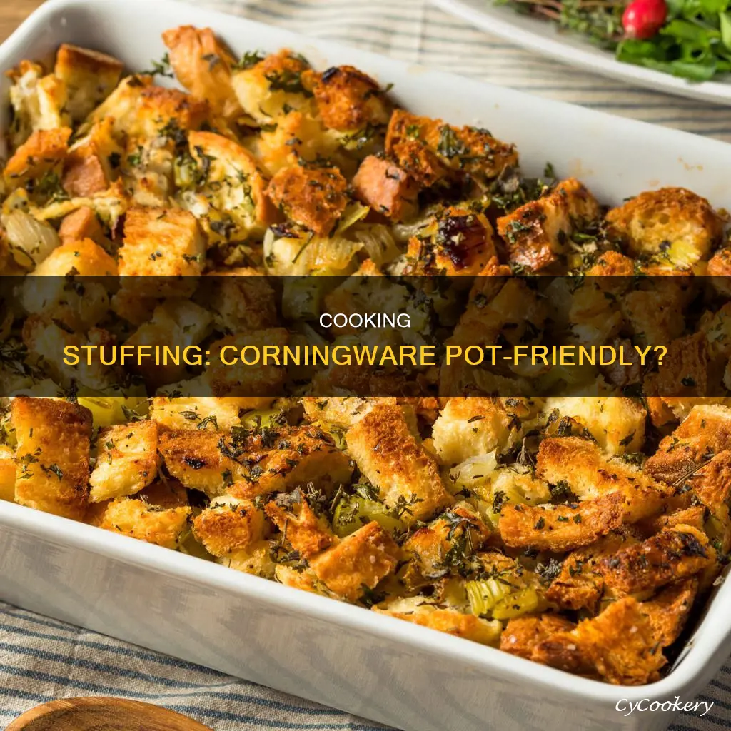 can stuffing be cooked on a corningware pot