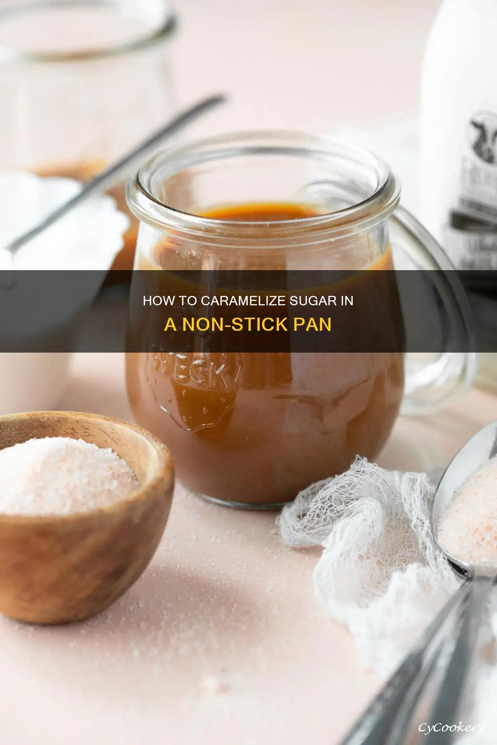 can sugar carmelize in a non stick pan