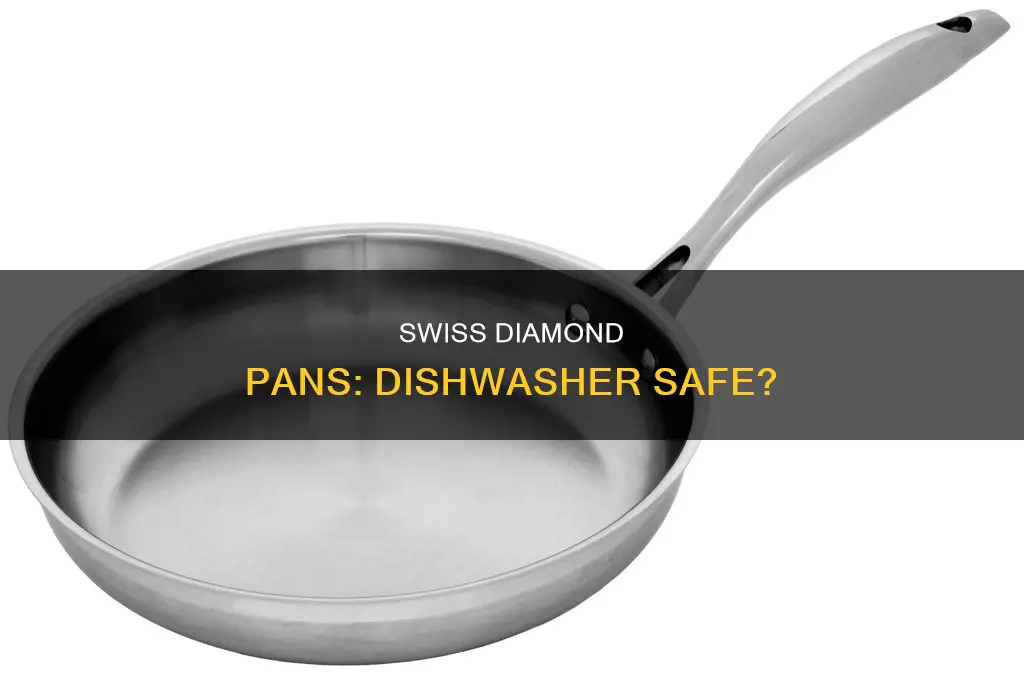 can swiss diamond pans go in dishwasher
