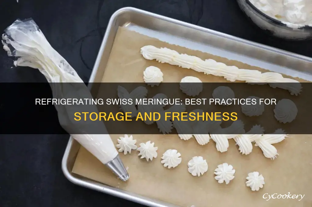 can swiss meringue be refrigerated