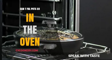 T-fal Pots: Are They Oven-Safe?