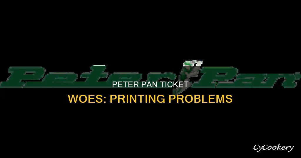 can t print peter pan ticket