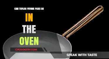 Teflon Frying Pans: Safe for the Oven?