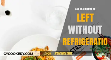 Can Thai Curry Be Left Unrefrigerated? Food Safety Tips