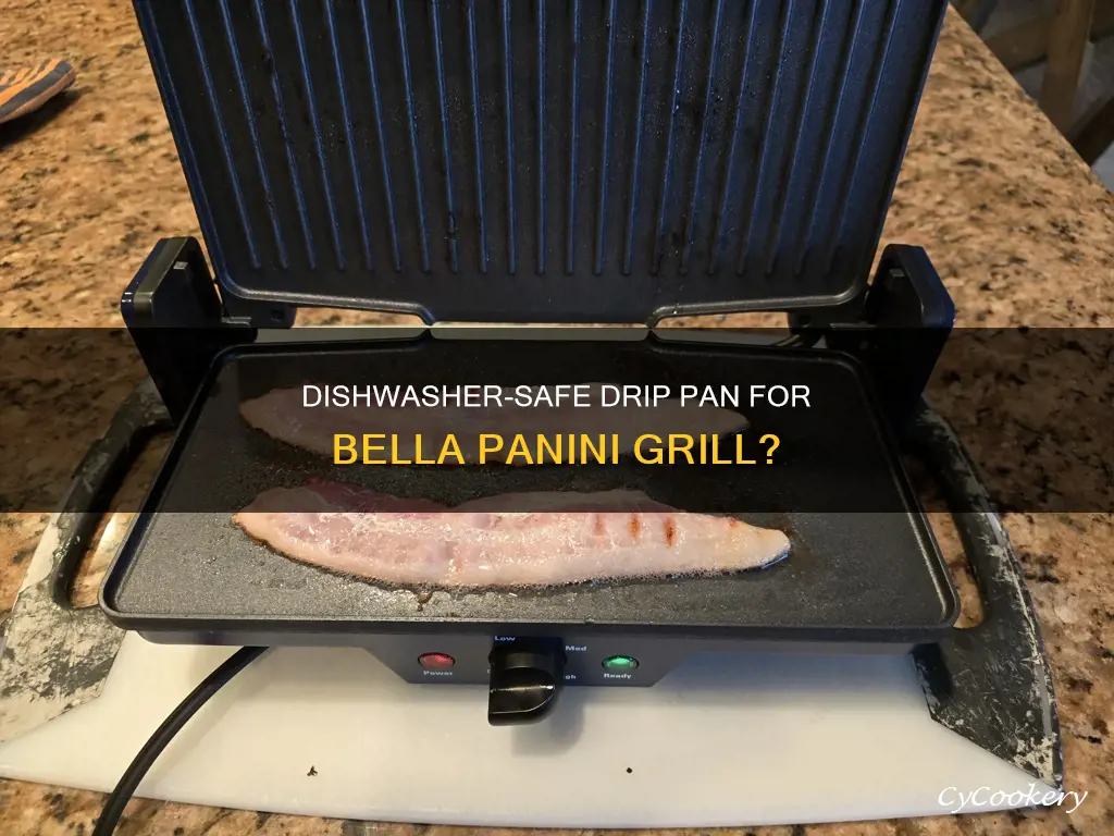 can the drip pan be dishwasher for bella panini grill