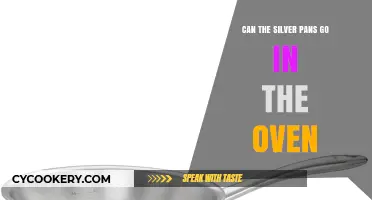Silver Pans in the Oven: What's Safe?