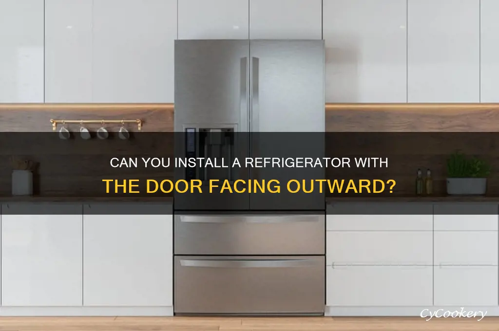 can they refrigerator door when installing
