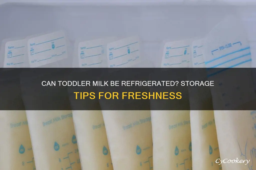 can toddler milk be refrigerated