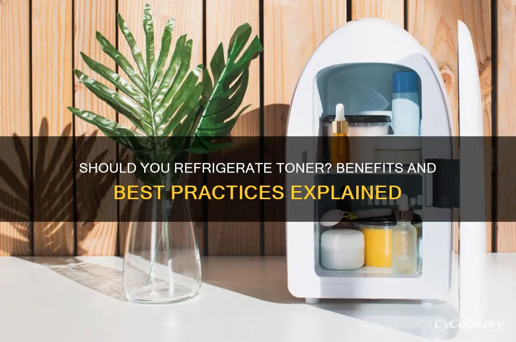 can toner be refrigerated