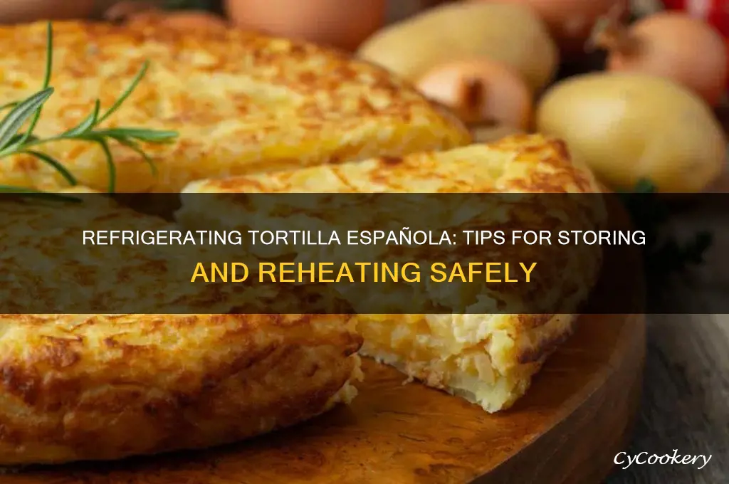 can tortilla espanola be refrigerated