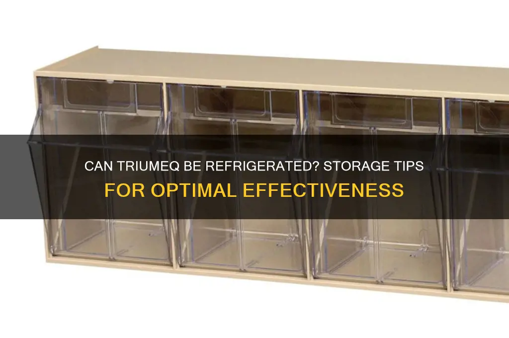 can triumeq be refrigerated
