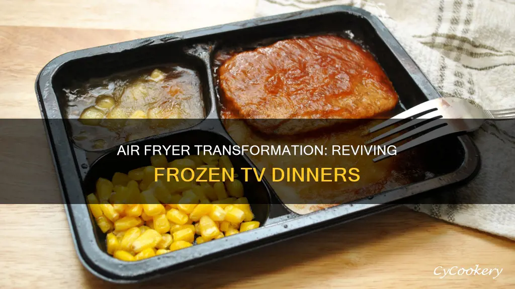 can u cook frozen tv dinner in air fryer