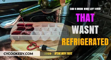 Can You Safely Drink Unrefrigerated Leftover Wine? Expert Tips