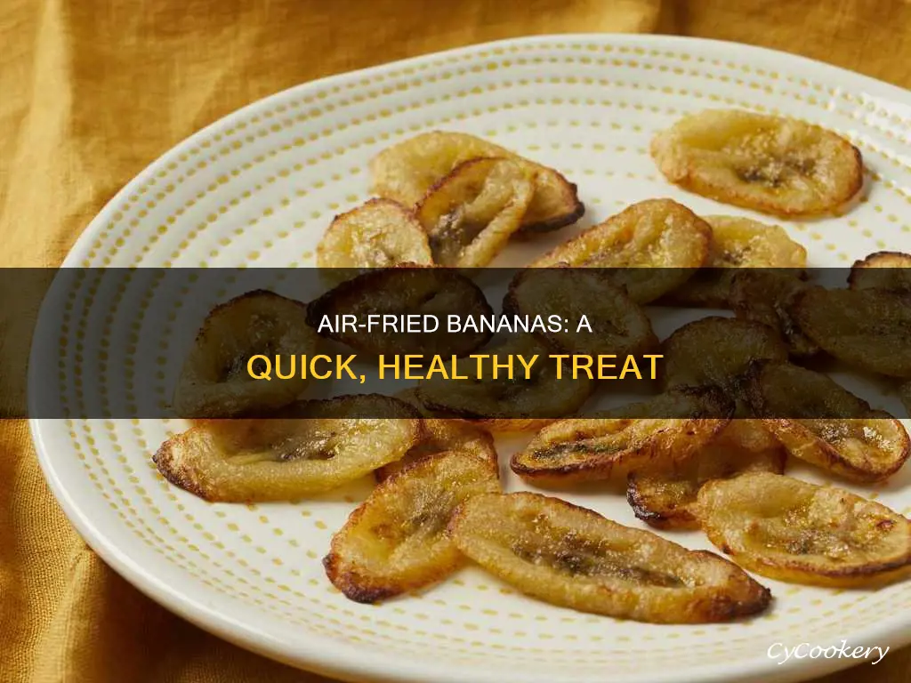 can u make fry bananas in air fryer