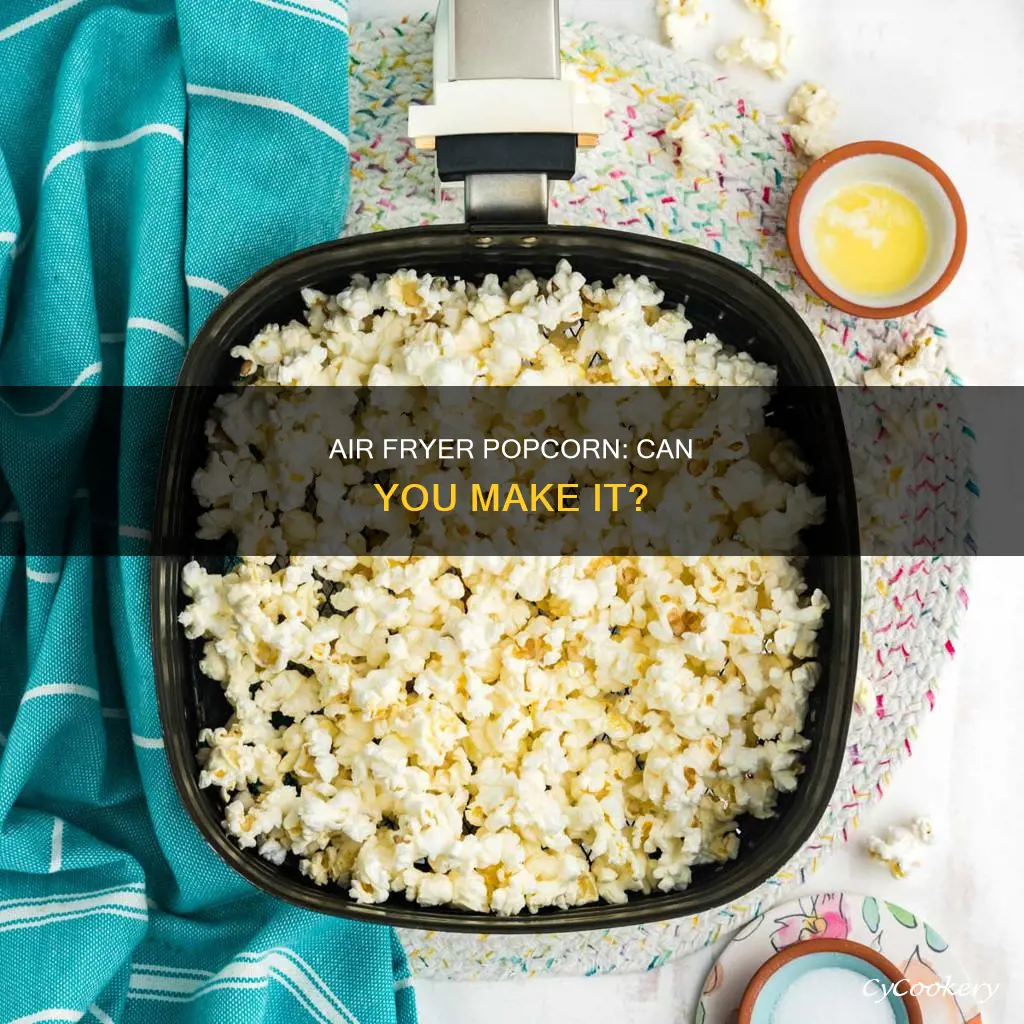 can u make microwave popcorn in an air fryer