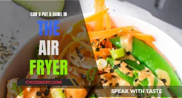 Air Fryer Bowl: Is It Possible?