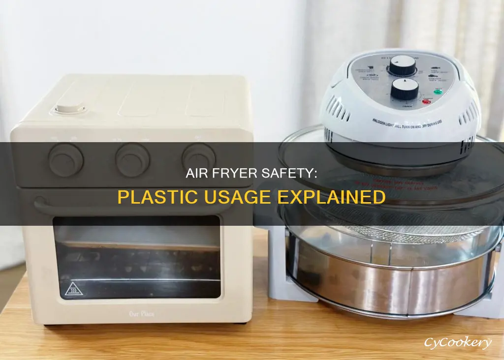 can u put plastic in air fryer