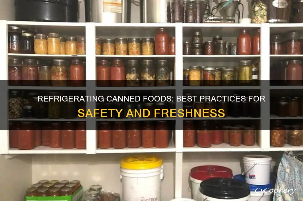 can u refrigerate canned foods