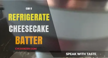 Refrigerating Cheesecake Batter: Tips, Tricks, and Best Practices