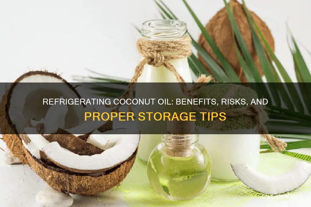 can u refrigerate coconut oil