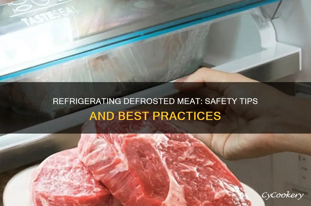 can u refrigerate defrosted meat