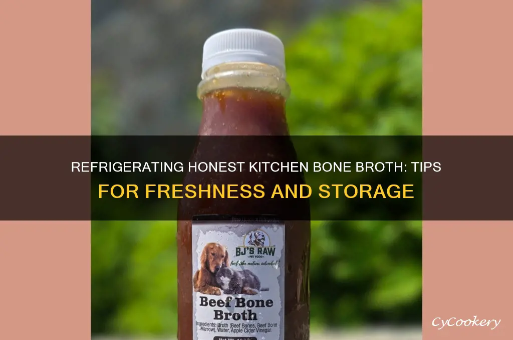 can u refrigerate honest kitchen bone broth