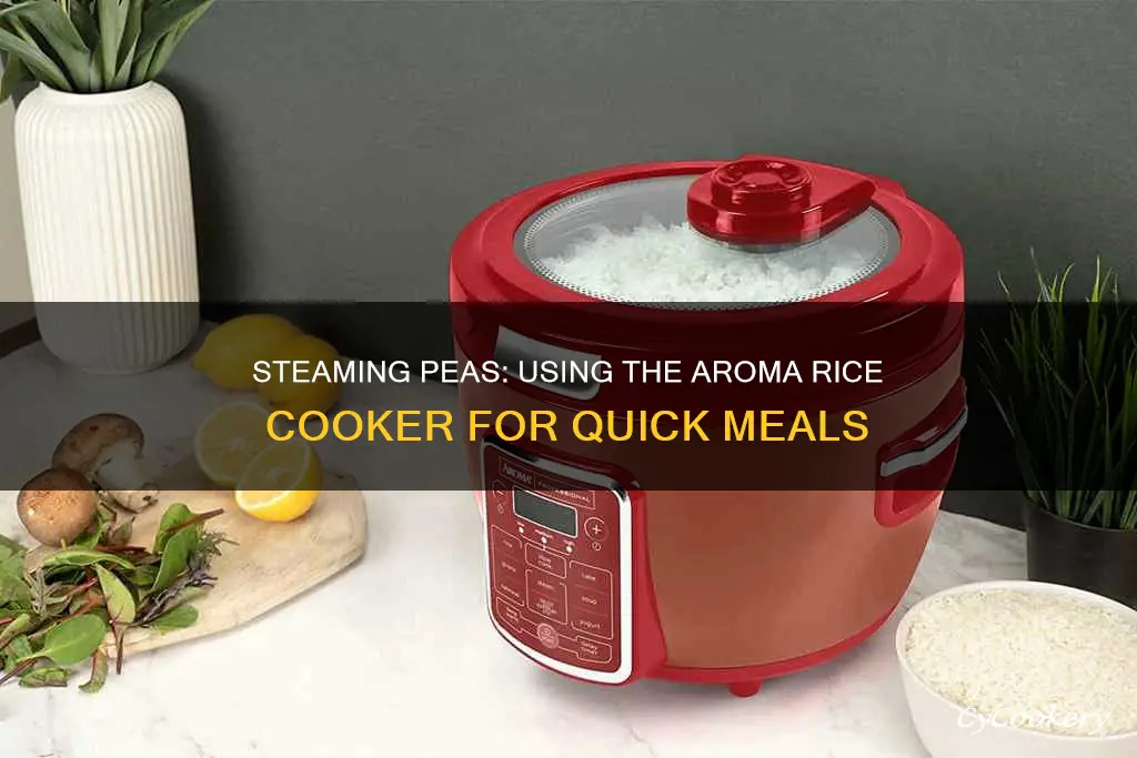 can u steam peas in the aroma housewares rice cooker