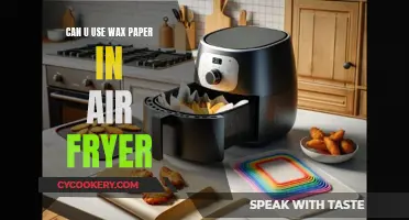 Wax Paper in Air Fryers: Safe or Not?