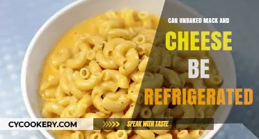 Refrigerating Unbaked Mac and Cheese: Tips for Safe Storage