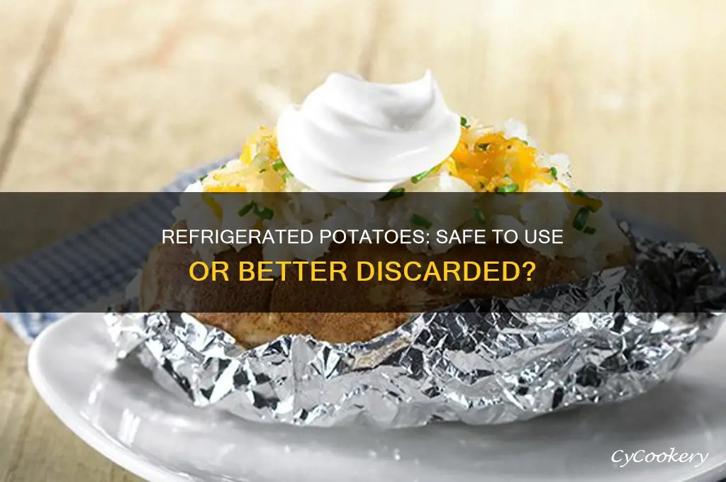 can use potato that has been refrigerated