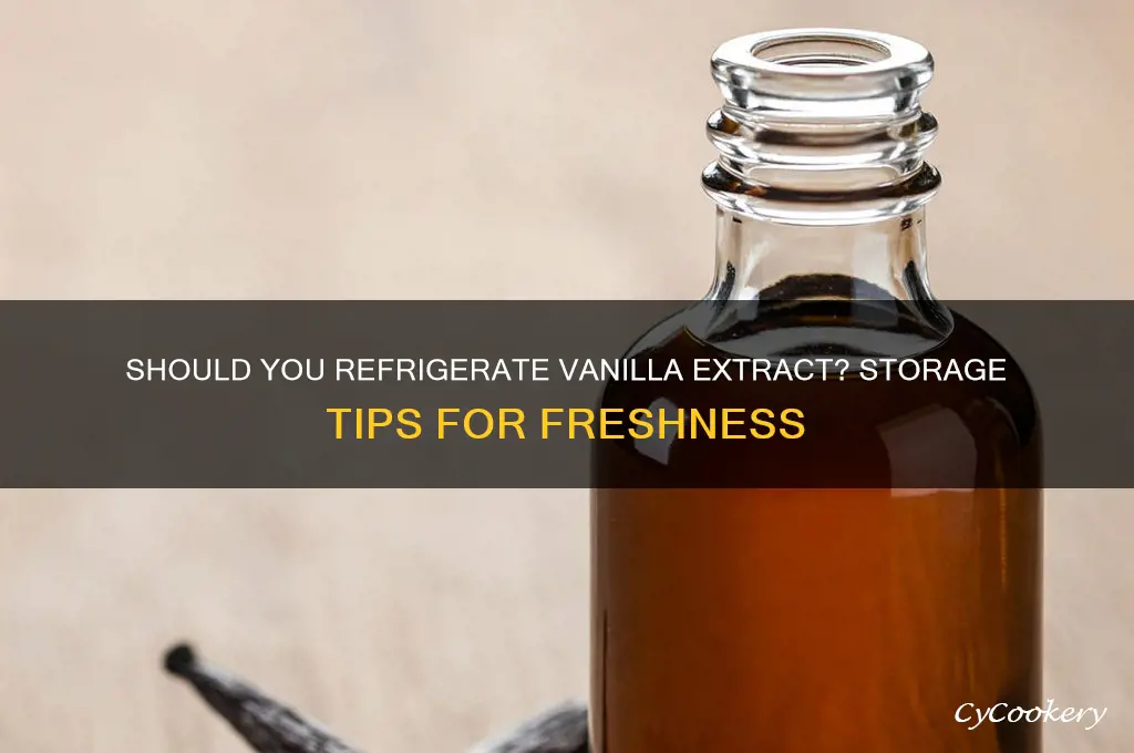 can vanilla extract be refrigerated