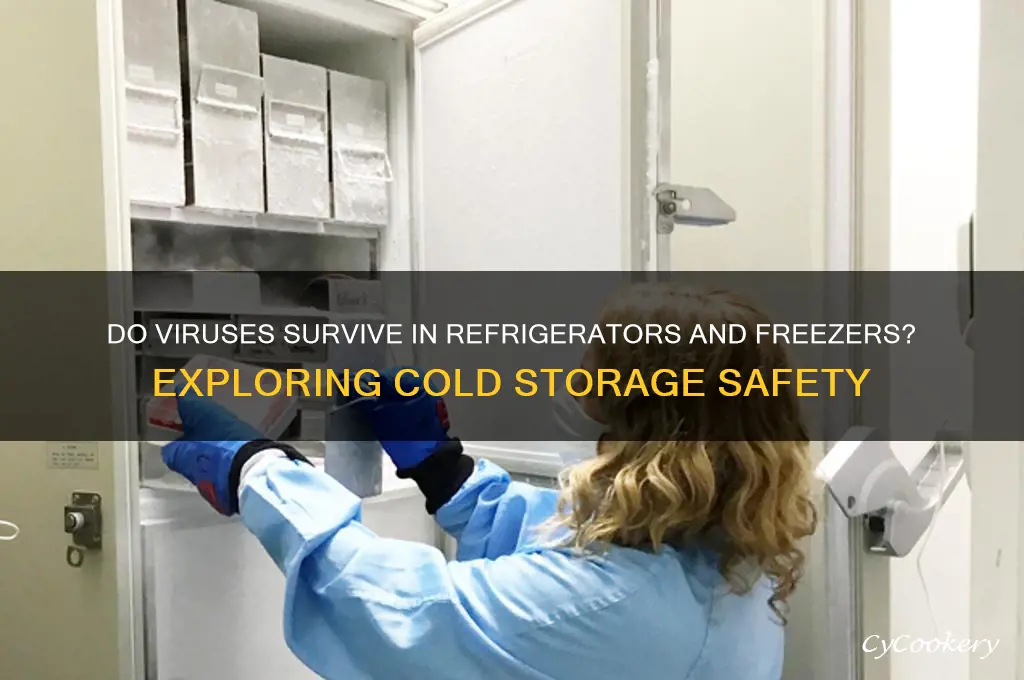 can viruses survive refrigerator and freezer temperatures