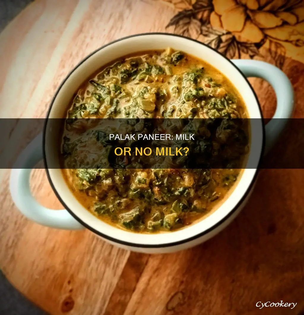 can we add milk in palak paneer