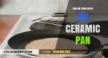 Ceramic Pans: Perfect for Cooking Rotis?