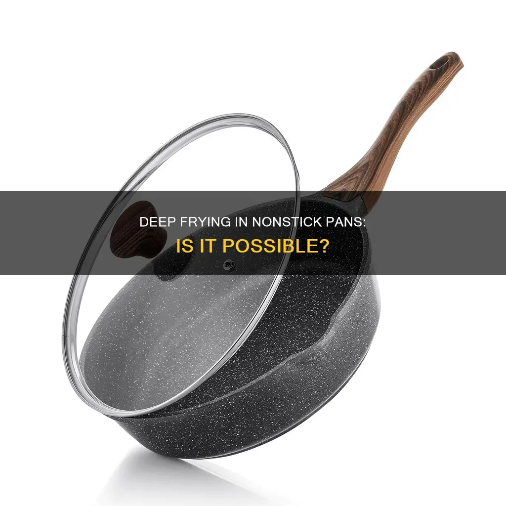 can we deep fry in nonstick pan