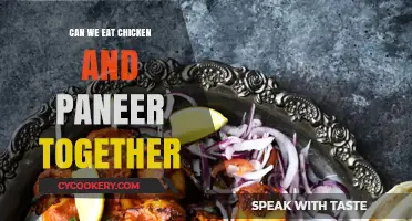 Chicken and Paneer: A Delicious Combination?