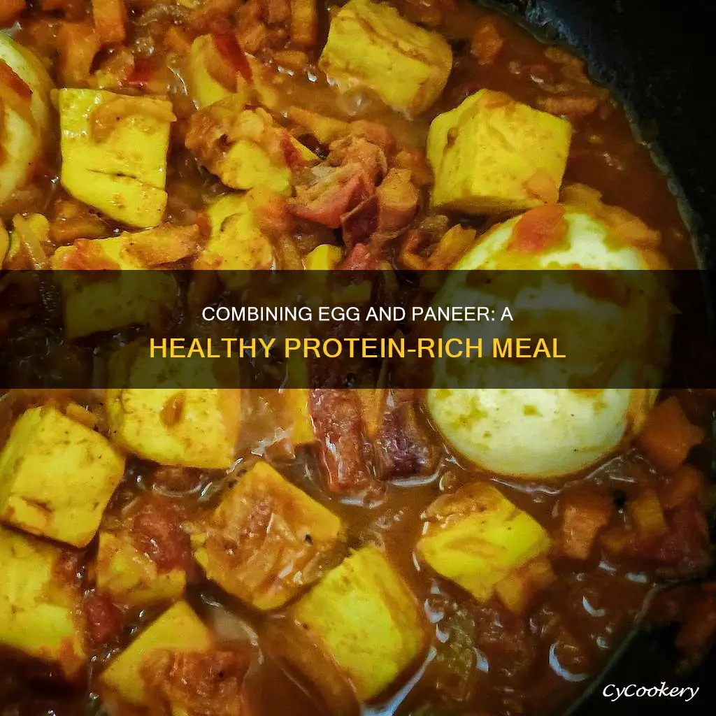 can we eat egg with paneer