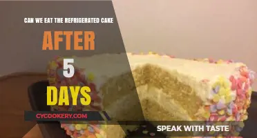 Refrigerated Cake Safety: Is It Still Good After 5 Days?