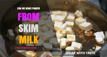 Making Paneer from Skim Milk: Is It Possible?