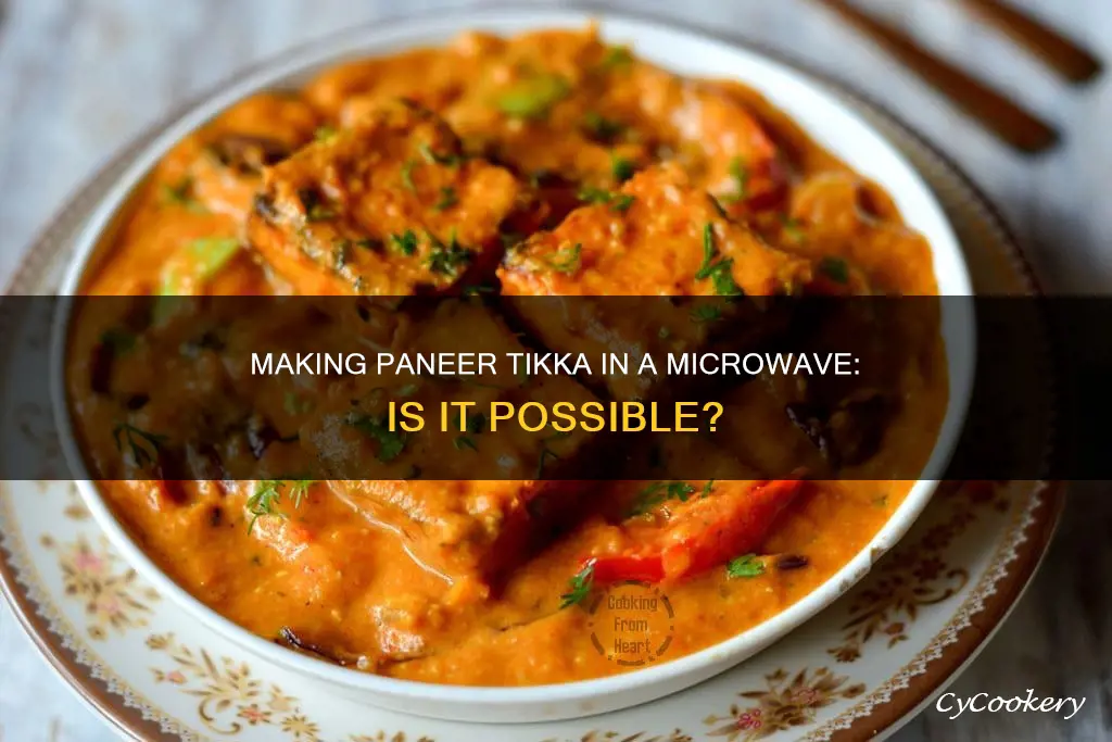 can we make paneer tikka in microwave